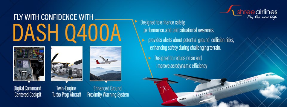 Fly with confidence with Dash Q400 | Know Shree Airlines Aircraft & its fleet